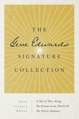 The Gene Edwards Signature Collection