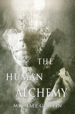 The Human Alchemy