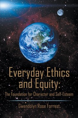 Everyday Ethics and Equity