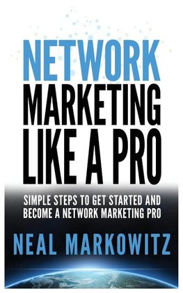 NETWORK MARKETING LIKE A PRO