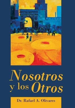 Nosotros Y Los Otros