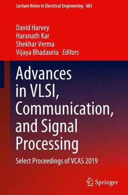 Advances in VLSI, Communication, and Signal Processing