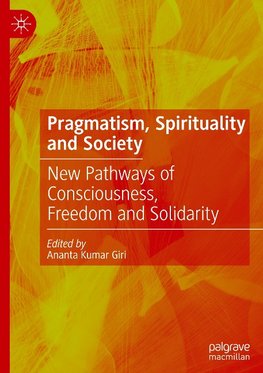 Pragmatism, Spirituality and Society