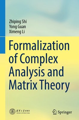 Formalization of Complex Analysis and Matrix Theory