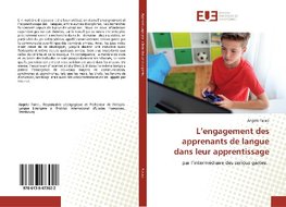 L'engagement des apprenants de langue dans leur apprentissage