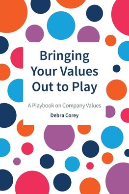 Bringing Your Values Out to Play