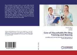 Care of Households Pet Dog Training and Rearing