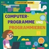 Computerprogramme und Programmieren