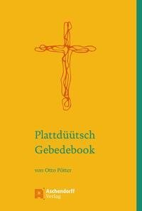 Plattdüütsch Gebettbook