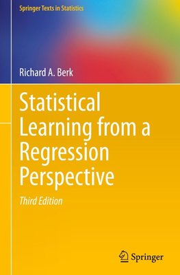 Statistical Learning from a Regression Perspective