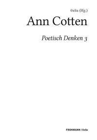 Poetisch denken 3: Ann Cotten