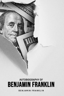 Autobiography of Benjamin Franklin