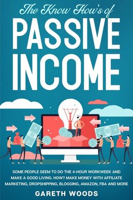 The Know How's of Passive Income