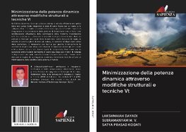 Minimizzazione della potenza dinamica attraverso modifiche strutturali e tecniche Vt