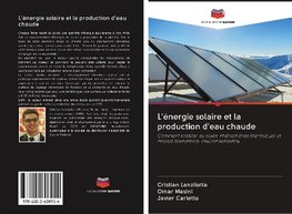 L'énergie solaire et la production d'eau chaude