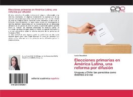 Elecciones primarias en América Latina, una reforma por difusión