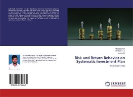 Risk and Return Behavior on Systematic Investment Plan