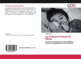 La Violencia Hacia los Niños