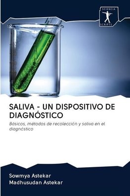 SALIVA - UN DISPOSITIVO DE DIAGNÓSTICO