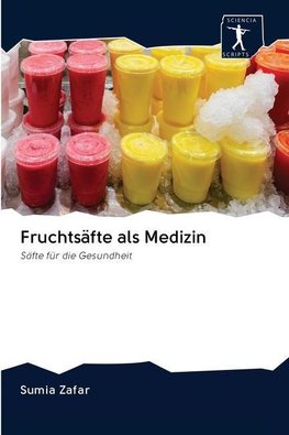 Fruchtsäfte als Medizin