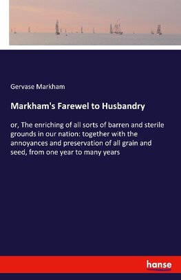 Markham's Farewel to Husbandry