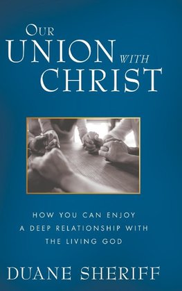 Our Union with Christ