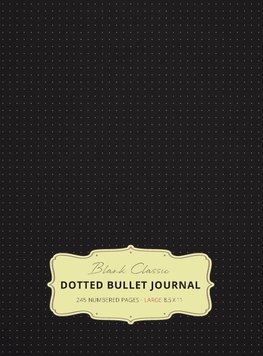 Large 8.5 x 11 Dotted Bullet Journal (Black #1) Hardcover - 245 Numbered Pages