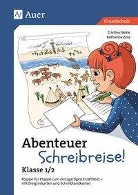 Abenteuer Schreibreise! - Klasse 1/2