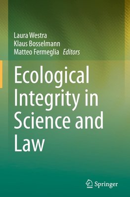 Ecological Integrity in Science and Law