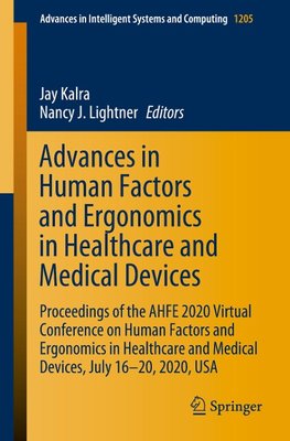 Advances in Human Factors and Ergonomics in Healthcare and Medical Devices