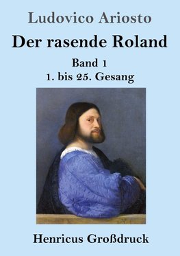 Der rasende Roland (Großdruck)