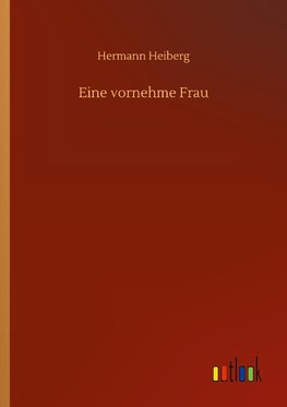 Eine vornehme Frau