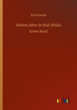 Sieben Jahre in Süd-Afrika