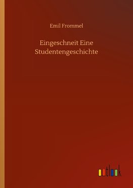 Eingeschneit Eine Studentengeschichte