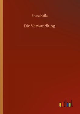 Die Verwandlung