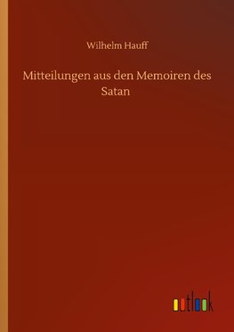 Mitteilungen Aus Den Memoiren Des Satan