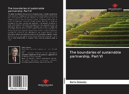 The boundaries of sustainable partnership. Part VI