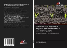 Volantino microrganismi vegetali corso di relazione dei microrganismi