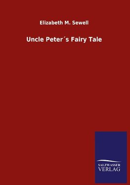 Uncle Peter´s Fairy Tale