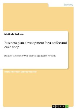 Business plan development for a coffee and cake shop