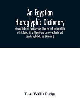 An Egyptian hieroglyphic dictionary