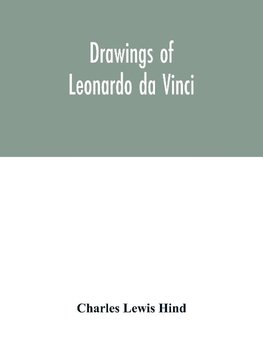 Drawings of Leonardo da Vinci