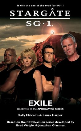 STARGATE SG-1 Exile (Apocalypse book 2)