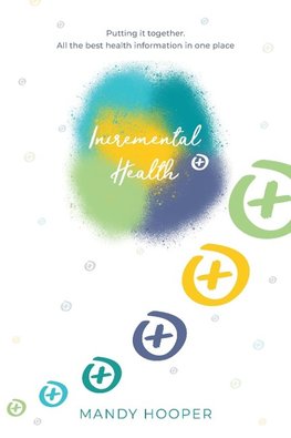 Incremental Health