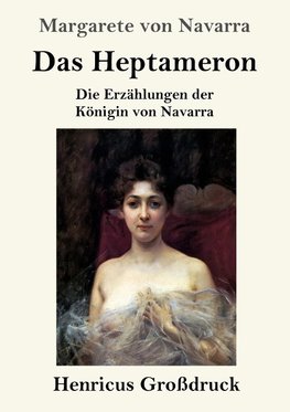 Das Heptameron (Großdruck)