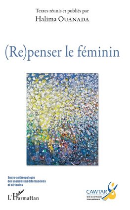 (Re)penser le féminin