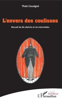 L'envers des coulisses