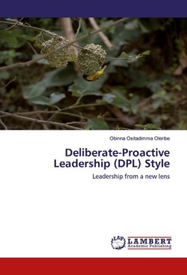 Deliberate-Proactive Leadership (DPL) Style