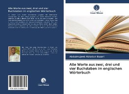 Alle Worte aus zwei, drei und vier Buchstaben im englischen Wörterbuch