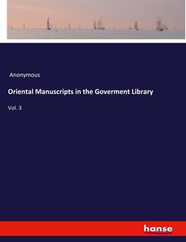 Oriental Manuscripts in the Goverment Library